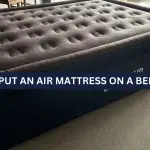 Can You Put an Air Mattress on a Bed Frame? How To Do It Safely